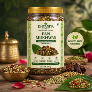 DHYANIYA Pan Mukhwas Without Betel Nuts (Supari Free)